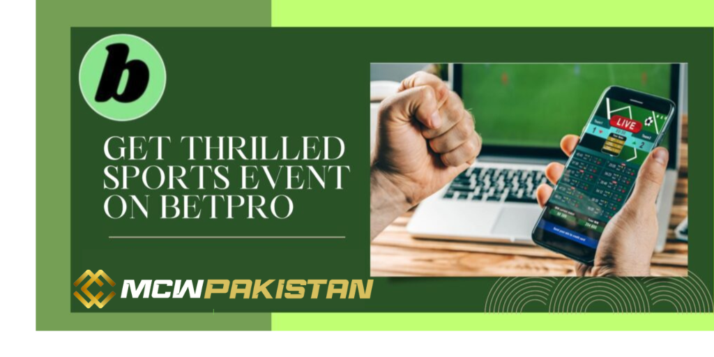 Betpro exchange registration: Your Limitless Betting – MCW Pakistan