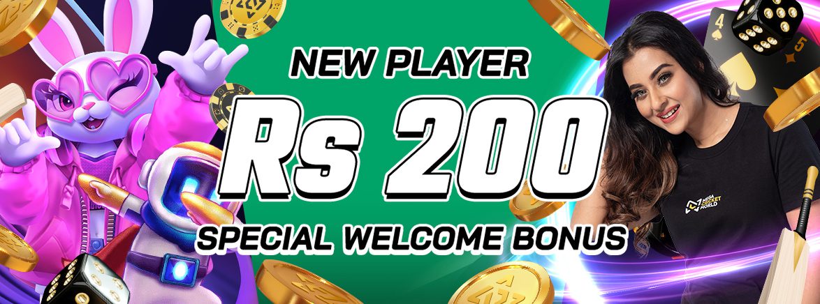 New Players Rs 200 Special Welcome Bonus